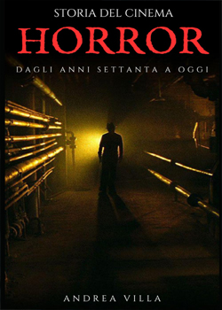 Guida ai film horror che hanno cambiato la società e il modo di concepire il rapporto tra realtà e paura dal 1970 ai giorni nostri