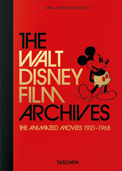 The Walt Disney Film Archives, The Animated Movies 1921–1968. 45th Ed.: The Animated Movies 1921-1968: 40th Anniversary Edition