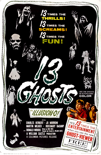 Locandina del film 13 Fantasmi 1960. La locandina mostra illustrazioni di figure spettrali e scheletri che circondano il grande titolo stilizzato 13 Ghosts. Lo slogan recita 13 volte i brividi 13 volte le urla 13 volte il divertimento. Altri testi includono Guarda i fantasmi a colori ectoplasmatici e Sì 13 volte l'intrattenimento quando usi il nuovo Ghost Viewer. Il tono generale è inquietante e giocoso, evocando l'atmosfera dell'horror classico e del divertimento.