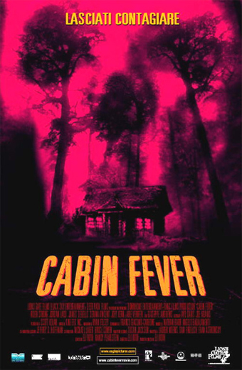 Cabin Fever, Eli Roth