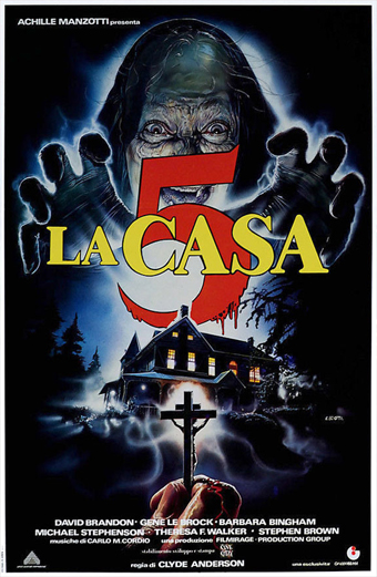 la Casa 5, Claudio Fragasso, Clyde Anderson