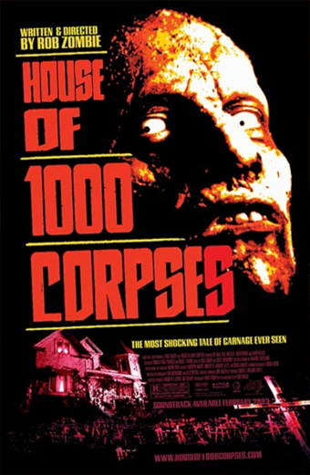 la Casa dei 1000 corpi, Rob Zombie, House of 1000 corpses