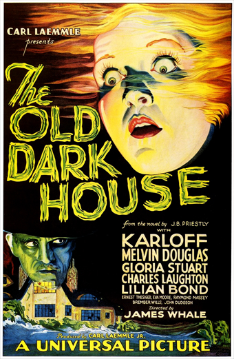 Locandina d'epoca del film La Casa Stregata, con lettere gialle e verdi in stile drammatico, illustrazione inquietante di una casa di notte con un volto minaccioso sopra, e crediti del cast tra cui Karloff, Melvin Douglas, Gloria Stuart, Charles Laughton, Lilian Bond. L'atmosfera della locandina è sospesa e misteriosa. Testo visibile: Carl Laemmle presenta The Old Dark House dal romanzo di J.B. Priestly con Karloff, Melvin Douglas, Gloria Stuart, Charles Laughton, Lilian Bond, Ernest Thesiger, Eva Moore, Raymond Massey, Brember Wills, Elspeth Dudgeon, Regia di James Whale, Prodotto da Carl Laemmle Jr, Una produzione Universal.