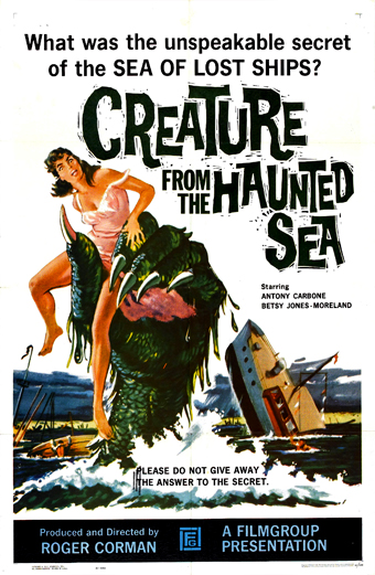 la Creatura del mare fantasma, Creature from the Haunted Sea, Roger Corman, Antony Carbone