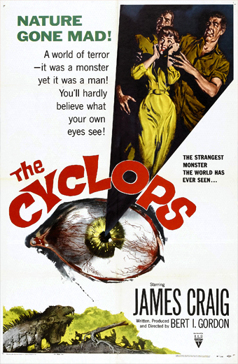 the Cyclops, Bert Gordon, Mer. Big director, Duncan Parkins, Gloria Talbott