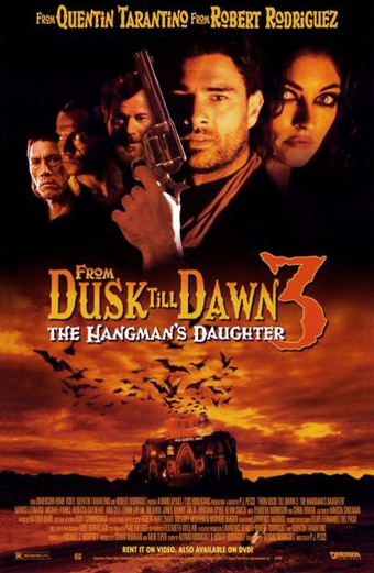 Dal Tramonto all’Alba 3, la figlia del boia, From Dusk Till Dawn 3, The Hangman's Daughter