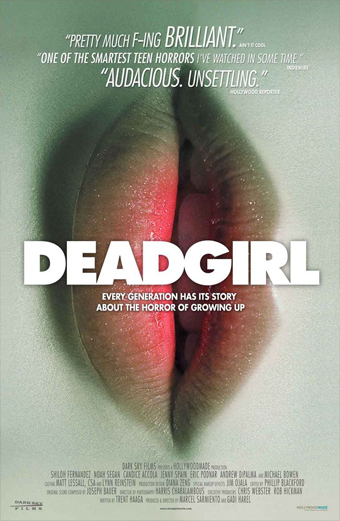 Deadgirl film del 2008, Marcel Sarmiento, Gadi Harel, Shiloh Fernandez