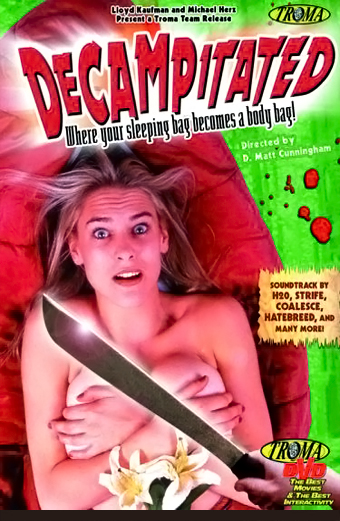 Decampitated, Matt Cunningham, film della Troma