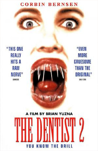 the Dentist 2, film by Bryan Yuzna, dentista horror