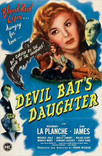 Devil Bat's Daughter, Frank Wisbar, Rosemary La Planche