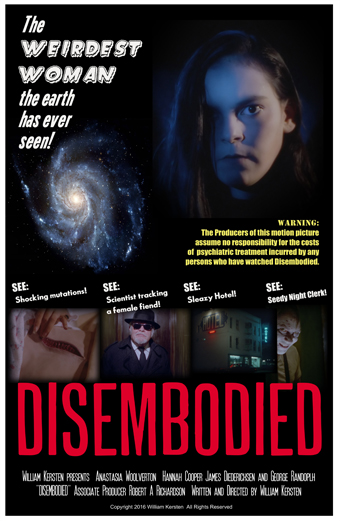 Locandina del film Disembodied con uno sfondo cosmico drammatico, un testo che mette in guardia sui trattamenti psichiatrici e frasi promozionali