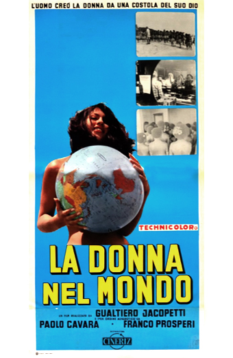 la Donna nel mondo, Gualtiero Jacopetti, Franco Prosperi, Paolo Cavara, mondo movie, mondos