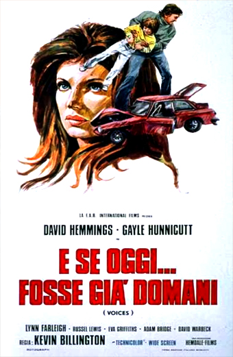 E se oggi... fosse già domani, Kevin Billington, Gayle Hunnicutt