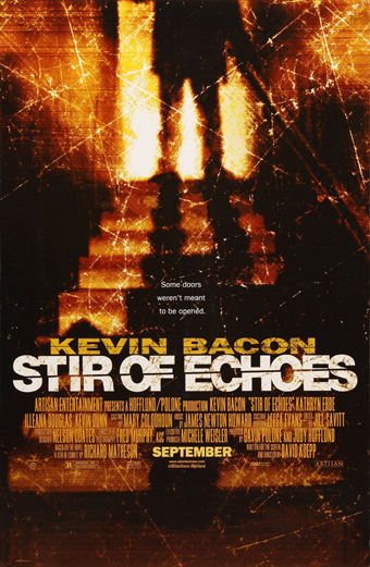 Stir of Echoes, David Koepp, echi mortali
