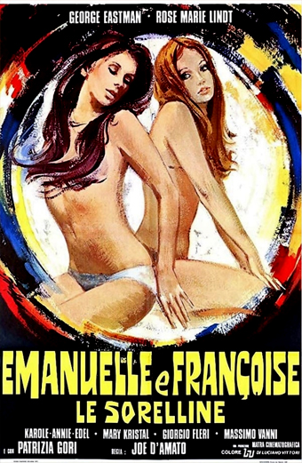 Emanuelle e Françoise, Joe d'Amato, Bruno Mattei, Patrizia Gori, Rosemarie Lindt, le Sorelline
