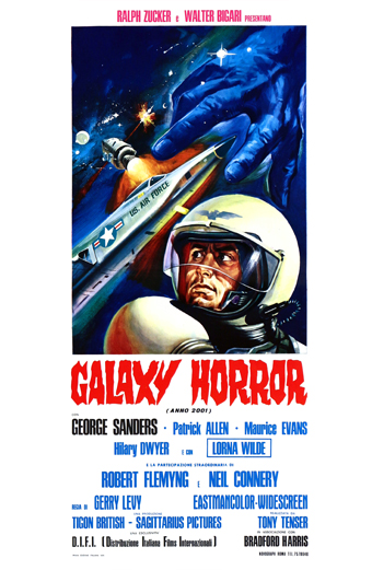 Locandina italiana di Galaxy Horror (1969) di Gerry Levy: un astronauta in tuta spaziale bianca guarda verso l'alto mentre una gigantesca mano aliena blu afferra un jet militare US Air Force nello spazio
