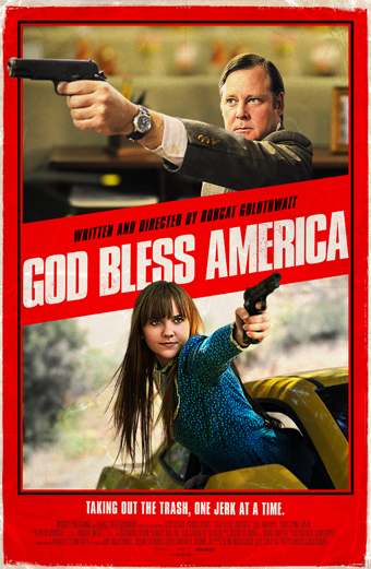 God bless America, Bobcat Goldthwait, Tara Lynne Barr, Joel Murray