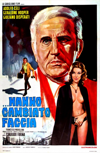 Hanno cambiato faccia, Corrado Farina, Giuliano Disperati, Adolfo Celi