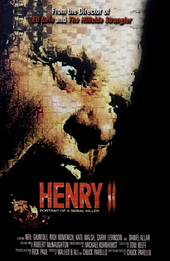Henry II Portrait of a Serial Killer, Chuck Parello, Neil Giuntoli, Carri Levinson