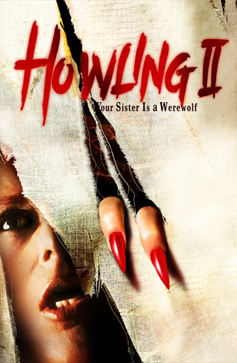 Locandina del film Howling II Your Sister Is a Werewolf. Una donna dall aspetto angosciato guarda verso l alto nell angolo in basso a sinistra mentre una mano con unghie lunghe e rosse lacera un tessuto al centro. Lo sfondo è chiaro e ricorda una tela strappata. Il titolo Howling II e il sottotitolo Your Sister Is a Werewolf sono scritti in grandi lettere rosse e nere nella parte superiore. L atmosfera è tesa e drammatica.