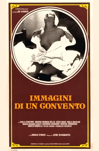 Immagini di un convento, Joe d'Amato, Aristide MAssaccesi, Paola Senatore