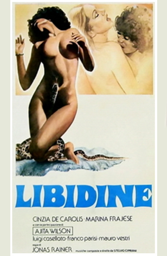 Libidine, Jonas Rainer, Marina Frajese, Mauro Vestri, Ajita Wilson, Franco Parisi, Cinzia De Carolis, Luigi Casellato, Raniero di Giovanbattista