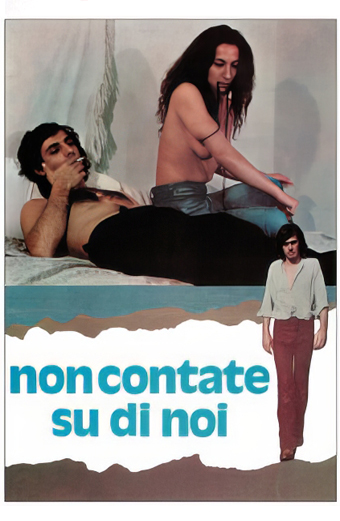 Non contate su di noi (1978) di Sergio Nuti