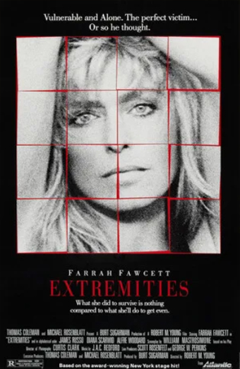 Locandina del film Extremities con Farrah Fawcett. La locandina mostra una griglia sovrapposta su un'immagine in scala di grigi di una donna dai capelli lunghi. Lo sfondo è nero e il titolo Extremities appare in grandi lettere rosse. Sopra il titolo, il testo recita: Vulnerable and Alone. The perfect victim... Or so he thought. Sotto il titolo, un altro testo dice: What she did to survive is nothing compared to what shell do to get even. Il tono emotivo è teso e drammatico, suggerendo temi di vulnerabilità e vendetta.