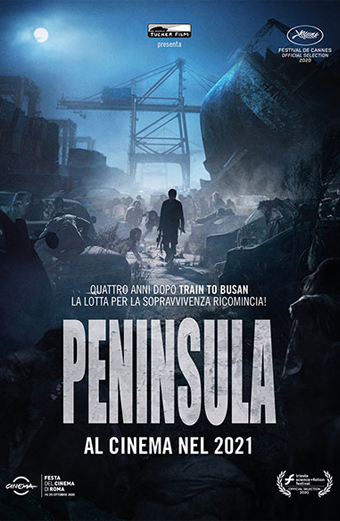 Locandina del film Peninsula con una figura solitaria che cammina in un paesaggio urbano post-apocalittico, circondato da detriti e veicoli abbandonati, con sagome minacciose sullo sfondo. L'atmosfera è tesa e inquietante. In grande la scritta Peninsula, con testo aggiuntivo in italiano: Quattro anni dopo Train to Busan la lotta per la sopravvivenza ricomincia! Al cinema nel 2021. In alto sono presenti i loghi di festival cinematografici.