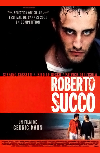 Roberto Succo (2001) di Cedric Kahan