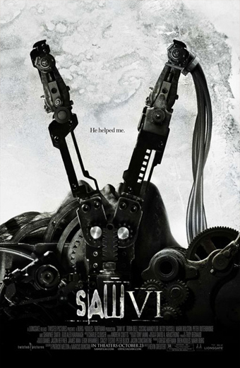 Saw VI movie poster featuring a mechanical torture device with two large metal arms and gears against a cold industrial background. 
                    The text He helped me appears above the device. The title Saw VI is displayed at the bottom in a distressed font. The overall tone is dark and ominous, evoking suspense and horror.