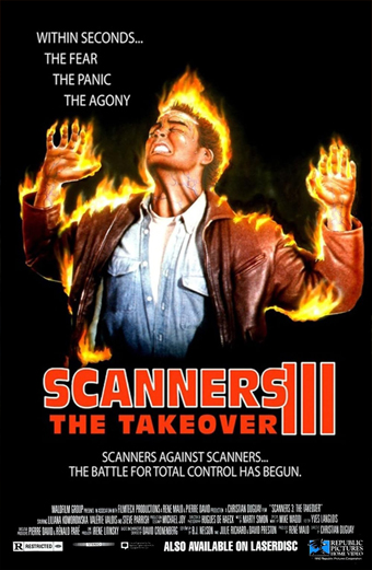 Una persona con giacca marrone tiene le braccia sollevate ed è circondata da fiamme sulla locandina del film Scanners III The Takeover. Lo sfondo è nero. In alto si legge: In pochi secondi... La paura Il panico L'agonia. Il titolo in rosso e arancione recita Scanners III The Takeover. Più in basso: Scanners contro scanners... La battaglia per il controllo totale è iniziata. Il tono emotivo è intenso e drammatico.