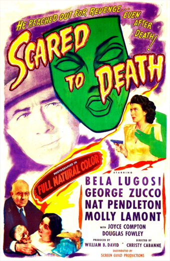 Locandina vintage a colori del film Scared to Death con una grande maschera teatrale verde dall'espressione enigmatica al centro, circondata da accenti viola e gialli. Sono presenti illustrazioni di personaggi in pose sospese e drammatiche. Il testo riporta: He reached out for revenge even after death. Scared to Death. Starring Bela Lugosi, George Zucco, Nat Pendleton, Molly Lamont. L'atmosfera generale è inquietante e misteriosa, tipica dei classici horror.