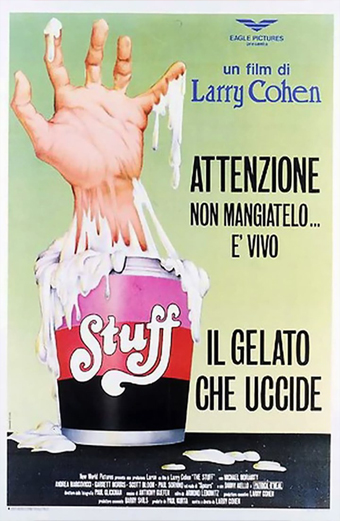 Stuff il gelato che uccide (1985) di Larry Cohen
