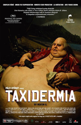 Taxidermia (2006) di György Pálfi
