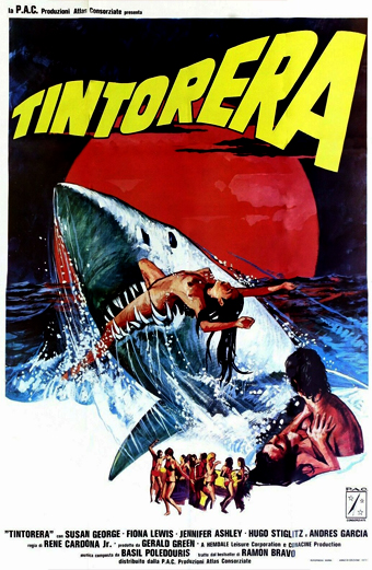 Locandina del film Tintorera 1976 con una scena drammatica: un grande squalo salta fuori dall'oceano e attacca due persone in acqua, sullo sfondo un sole rosso al tramonto. In primo piano un gruppo di persone sulla spiaggia. Il tono è teso e carico di suspense. In alto grande scritta gialla Tintorera. In basso sono elencati i nomi degli attori Susan George, Fiona Lewis, Jennifer Ashley, Hugo Stiglitz, Andres Garcia e il regista Rene Cardona Jr.