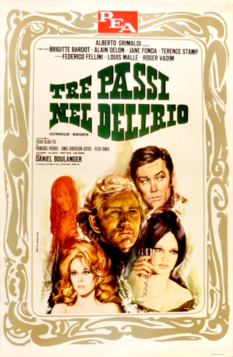 Locandina illustrata d'epoca del film Tre passi nel delirio del 1967 con ritratti stilizzati di diversi attori in pose drammatiche, circondati da elaborate cornici dorate. L'atmosfera è misteriosa e intensa. In evidenza la scritta verde Tre Passi Nel Delirio, con nomi di cast e registi tra cui Brigitte Bardot, Alain Delon, Jane Fonda, Terence Stamp, Federico Fellini, Louis Malle, Roger Vadim e Alberto Grimaldi. Lo sfondo è chiaro con decorazioni che richiamano il cinema europeo classico.
