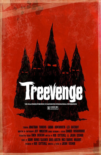 Locandina del film Treevenge con quattro alberi di Natale neri dall aspetto minaccioso e occhi arrabbiati su sfondo rosso. Il titolo Treevenge è in grandi lettere bianche dai bordi appuntiti. Testi aggiuntivi includono i nomi degli attori Jonathan Torrens Sarah Dunsworth Lex Gigeroff e i crediti per il regista Jason Eisener e altri membri della troupe. Il tono generale è cupo e inquietante con una sensazione di horror e satira.