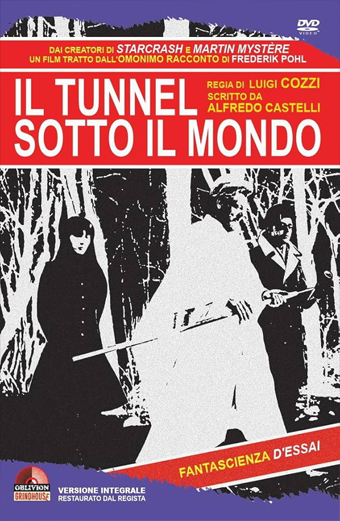 il Tunnel sotto il mondo (1969) di Luigi Cozzi