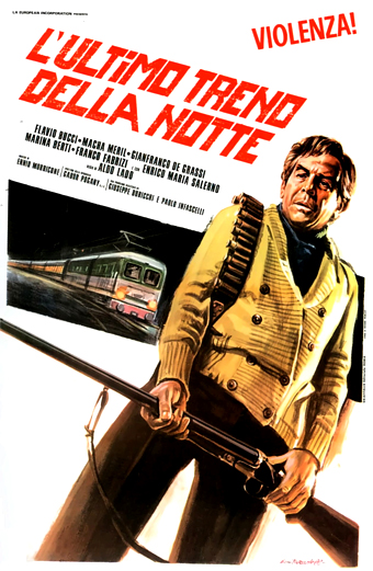 Locandina italiana del film l’Ultimo treno della notte del 1975 diretto da Aldo Lado, scena drammatica e tesa con giovani donne spaventate su un treno, figure minacciose sullo sfondo e titolo del film in caratteri grandi in italiano; atmosfera generale di suspense e inquietudine