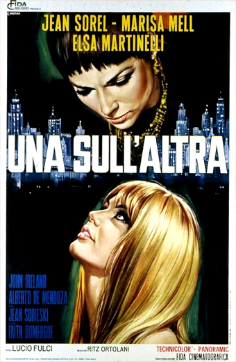 Locandina italiana del film Una sull'altra 1969 diretto da Lucio Fulci con ritratti stilizzati di due donne in luce drammatica e uno sfondo urbano. Sono visibili i nomi Jean Sorel Marisa Mell Elsa Martinelli e il titolo Una sull'altra in grandi lettere bianche. Il tono generale è misterioso e carico di suspense.