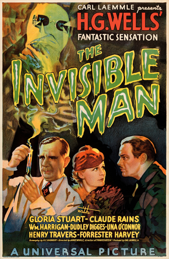 Locandina d'epoca del film L'Uomo Invisibile 1933. Una figura misteriosa con il volto bendato e occhiali scuri sovrasta tre persone in una stanza piena di fumo, due delle quali tengono una sigaretta. Il manifesto mostra in caratteri gialli e verdi: Carl Laemmle presenta H G Wells Fantastic Sensation The Invisible Man. Sono elencati cast e crediti: Gloria Stuart, Claude Rains, Wm Harrigan, Dudley Digges, Una OConnor, Henry Travers, Forrester Harvey. Il tono è drammatico e di suspense, tipico dell'horror classico.