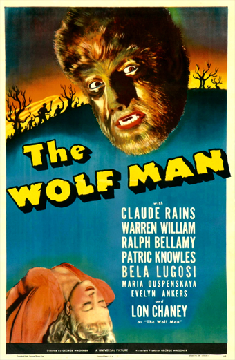Manifesto classico horror per The Wolf Man con una scena notturna drammatica: un grande licantropo sovrasta una donna spaventata sdraiata a terra. Sullo sfondo paesaggio oscuro e inquietante con alberi spogli e cielo arancione luminoso. Testo giallo in evidenza: The Wolf Man. Sono elencati i nomi degli attori: Claude Rains, Warren William, Ralph Bellamy, Patric Knowles, Bela Lugosi, Maria Ouspenskaya, Evelyn Ankers e Lon Chaney come The Wolf Man. Il tono generale è di suspense e minaccia.