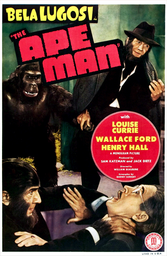 Locandina vintage horror del film The Ape Man con Bela Lugosi. La locandina mostra una scena drammatica con un uomo spaventato che si ritrae da una scimmia minacciosa e una figura misteriosa con cappello e cappotto. Lo sfondo è cupo e teso. Testo grande e in grassetto recita BELA LUGOSI in giallo e THE APE MAN in rosso. Un cerchio rosso elenca i nomi degli attori Louise Currie, Wallace Ford, Henry Hall e i crediti di produzione. Il tono generale è di suspense e inquietudine.