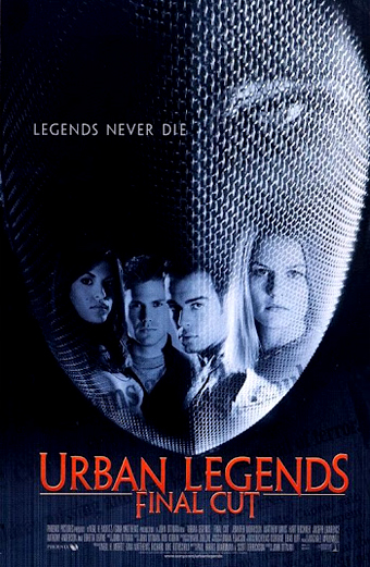 Locandina del film Urban Legend Final Cut con primo piano di una maschera da schermidore metallica, atmosfera drammatica e tesa. In alto compare la scritta Legends Never Die. Il titolo Urban Legends Final Cut è in rosso acceso in basso su sfondo scuro.