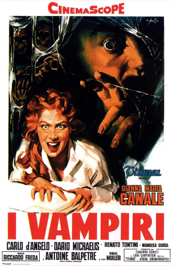 Locandina illustrata drammatica del film horror italiano I Vampiri del 1957 con una donna spaventata vestita di bianco che si ritrae da una figura minacciosa con mani artigliate che si avvicinano. Lo sfondo è scuro e pieno di ombre, creando un'atmosfera tesa e inquietante. In basso, grande scritta rossa I VAMPIRI. Altri testi visibili: CinemaScope in alto, Gianna Maria Canale, Carlo D'Angelo, Dario Michaelis, Renato Tontini, Wandisa Guida, Riccardo Freda, Antoine Balpetré e altri crediti di cast e produzione.