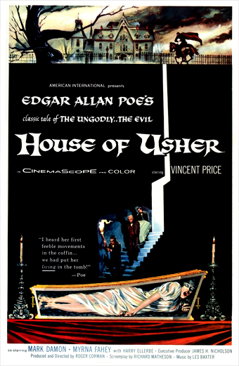 Locandina del film La caduta della casa degli Usher che raffigura una villa gotica sotto un cielo tempestoso, un uomo a cavallo in primo piano, una scalinata con tre figure e una donna distesa in una bara circondata da candele. I colori sono drammatici e inquietanti. Il manifesto contiene il testo: American International presenta il classico racconto di Edgar Allan Poe sulla malvagità, la casa degli Usher CinemaScope Colore con Vincent Price. Una citazione di Poe recita Ho sentito i suoi primi deboli movimenti nella bara, l'avevamo messa viva nella tomba. In basso sono elencati i nomi del cast e della troupe. Il tono generale è cupo e carico di suspense.