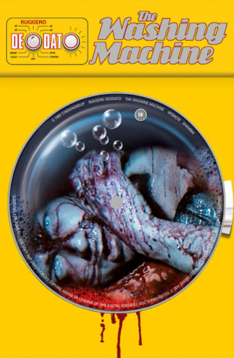 Locandina del film The Washing Machine diretto da Ruggero Deodato. La locandina mostra l'oblò di una lavatrice pieno d'acqua e sangue, con un uomo dall'aspetto sofferente e pelle blu all'interno e un braccio di donna avvolto intorno al suo volto. Sangue cola dal fondo della lavatrice. Lo sfondo è giallo acceso. In alto si leggono le scritte Ruggero Deodato e The Washing Machine in caratteri stilizzati. Il tono generale è cupo e inquietante, trasmettendo orrore e suspense.