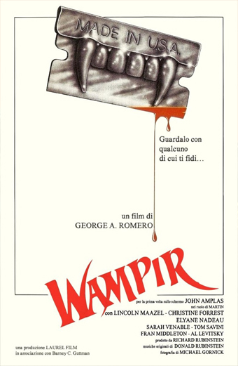 Manifesto cinematografico italiano di Wampyr 1976 con un paradenti metallico da vampiro su cui è inciso MADE IN USA, che gocciola sangue su uno sfondo bianco. Il poster contiene il testo Guardalo con qualcuno di cui ti fidi… un film di George A Romero e il titolo Wampyr in grandi lettere rosse. Il tono generale è inquietante e disturbante, evocando i classici temi horror.