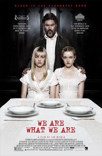We Are What We Are (2013) di Jim Mickle